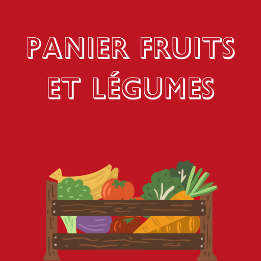 *Panier fruits et légumes